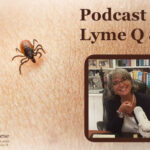 Podcast 29 – Lyme Q & A