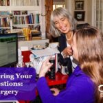 Surgery: Answering Your Questions
