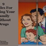 Nine Rules For Raising Your Family Without Drugs