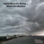 April Showers Bring … Sinus Headaches