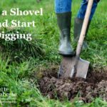 Get a Shovel and Start Digging