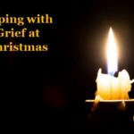 Coping with Grief at Christmas