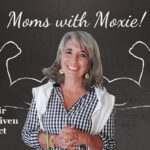 Podcast 128 — Moms with Moxie: The Body Can Repair Itself, Given the Correct Stimulus