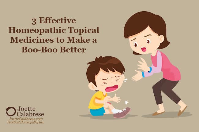 Joette Calabrese, Homéopathie pratique, 3 remèdes homéopathiques topiques efficaces pour soulager un bobo