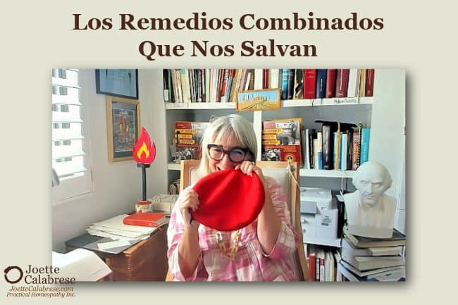 Joette Calabrese, Homeopatía Práctica®, Los Remedios Combinados Que Nos Salvan: Medicina Homeopática Simplificada